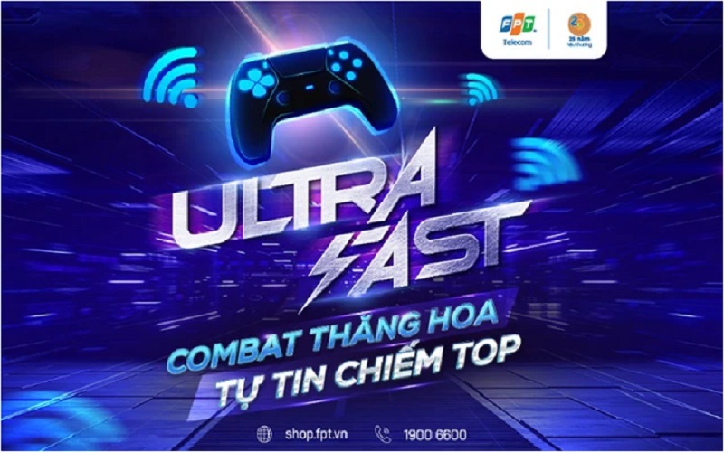  Ultrafast FPT Hỗ Trợ Những Gì Cho Game Thủ?